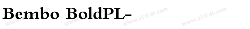 Bembo BoldPL字体转换